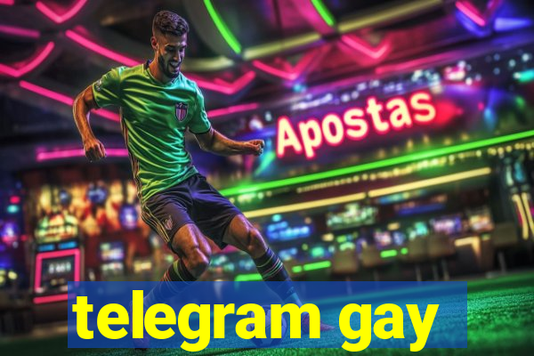 telegram gay